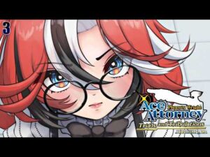【ハコス・ベールズ】Ace Attorney配信で6か月前の事件をうろ覚えのまま振り返る